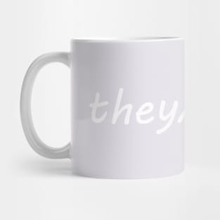 they/them (white) Mug